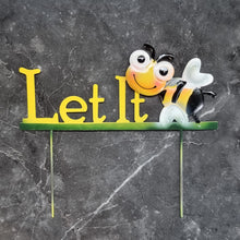 Load image into Gallery viewer, Let it Bee Garden Sign - Very Cute Yellow and Black Metal Sign with Message and Sweet Smiling Bee
