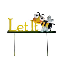 Load image into Gallery viewer, Let it Bee Garden Sign - Very Cute Yellow and Black Metal Sign with Message and Sweet Smiling Bee