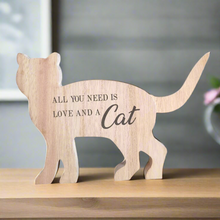 Load image into Gallery viewer, All You Need Is Love And A Cat Wooden Carved Ornament Home Decor Message Sign