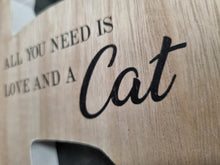 Load image into Gallery viewer, All You Need Is Love And A Cat Wooden Carved Ornament Home Decor Message Sign