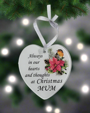 Load image into Gallery viewer, Mum Glass Hanging Heart In Loving Memory Christmas Memorial Robin And Poinsettia
