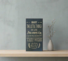 Load image into Gallery viewer, Enjoy The Little Things Sign Free Standing Or Wall Mount Stylish Gold Writing 40x20cm