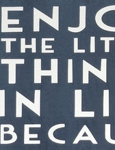 Load image into Gallery viewer, Wooden Home Gift Sign With Special Positive Message, Enjoy The Little Things In Life 45x30cm