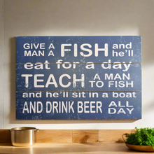 Load image into Gallery viewer, Give A Man A Fish Large Hanging Wall Art Decoration Wooden Sign Home Decor 45x30cm