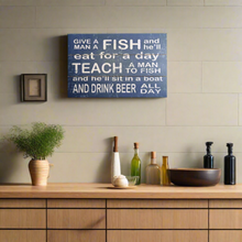 Load image into Gallery viewer, Give A Man A Fish Large Hanging Wall Art Decoration Wooden Sign Home Decor 45x30cm