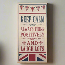 Load image into Gallery viewer, Keep Calm Always Thing Positively Home Interior Sign British Flag Wall Art 48x24cm