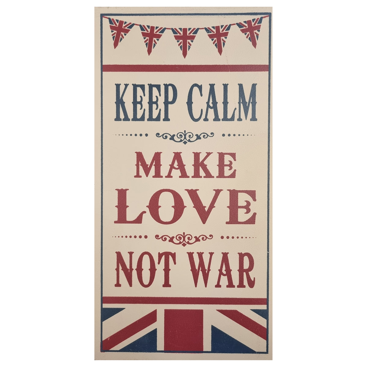 Keep Calm Make Love Not War Home Interior Sign British Flag Wall Art 48x24cm