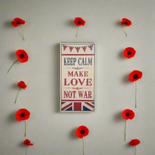 Load image into Gallery viewer, Keep Calm Make Love Not War Home Interior Sign British Flag Wall Art 48x24cm