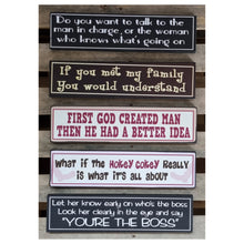 Load image into Gallery viewer, Man In Charge Woman Who Knows Home Interior Sign Laminated Decor Wall Art Novelty 50x12 cm (Copy)