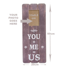 Load image into Gallery viewer, Photo Frame Wall Art, 'You & Me = Us' Stylish Unique Hanging Or Free Standing Gift