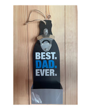 Load image into Gallery viewer, Best Dad Ever Beer Wooden Wall Bottle Opener Father's Day Gift Home Bar Kitchen