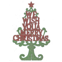 Load image into Gallery viewer, Tabletop Christmas Glitter Tree Decoration with Message 25cm Tall Decorative Xmas Tree Sign in Silver, Gold, or Red