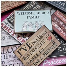 Load image into Gallery viewer, Laminated Wooden Gift Sign, I've Been Blessed With Exquisite Taste In Wine & Friends 25x16