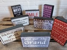 Load image into Gallery viewer, Our House Was Tidy Last Week Sorry You Missed It Block Sign Gift 25x16x5cm