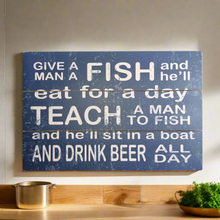 Load image into Gallery viewer, Give A Man A Fish Large Hanging Wall Art Decoration Wooden Sign Home Decor 45x30cm
