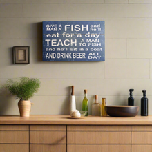 Load image into Gallery viewer, Give A Man A Fish Large Hanging Wall Art Decoration Wooden Sign Home Decor 45x30cm
