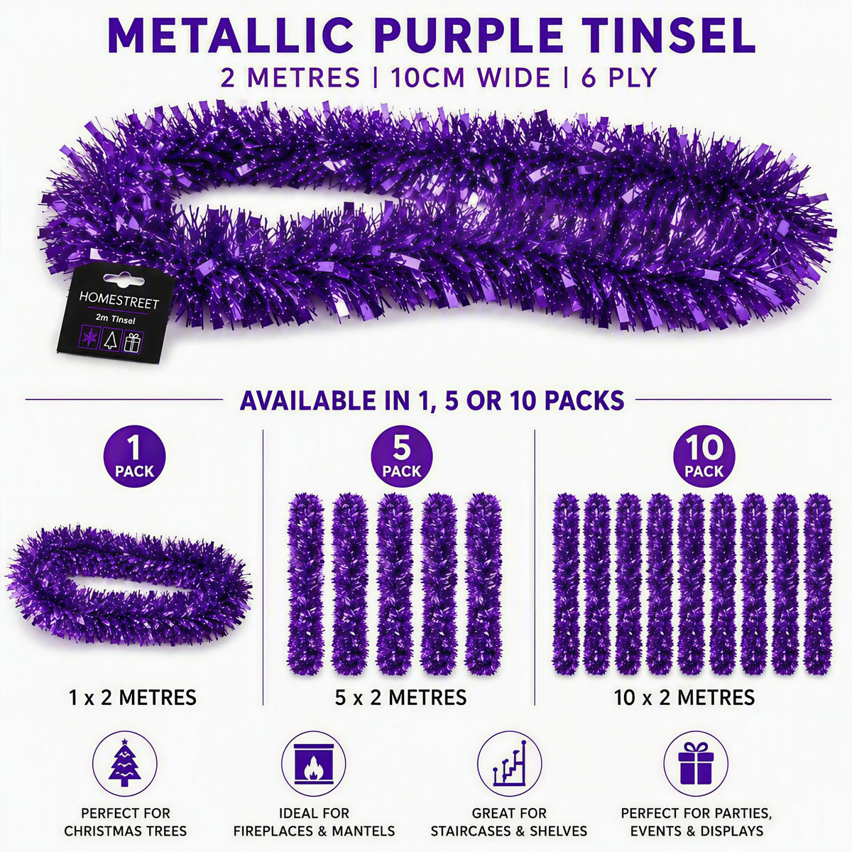 Purple metallic tinsel garland shown on a white background with text indicating it is 2 metres long, 10 cm wide, and 6 ply. The image shows the garland draped across the top, a small Homstreet packaging tag, and three pack size options: 1x2 metres, 5x2 metres, and 10x2 metres, with icons below for use on Christmas trees, fireplaces/mantels, staircases/shelves, and parties/events.