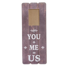 Load image into Gallery viewer, Photo Frame Wall Art, &#39;You &amp; Me = Us&#39; Stylish Unique Hanging Or Free Standing Gift
