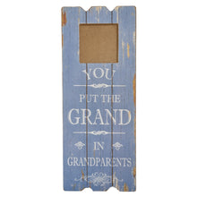 Load image into Gallery viewer, Photo Frame Wall Art, &#39;You Put The Grand In Grandparents&#39; Stylish Unique Gift Decor Glass
