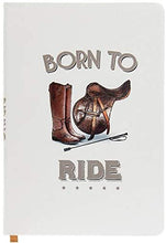 Load image into Gallery viewer, A5 Novelty Design Hardback Horse Riding Notebook - Born to Ride
