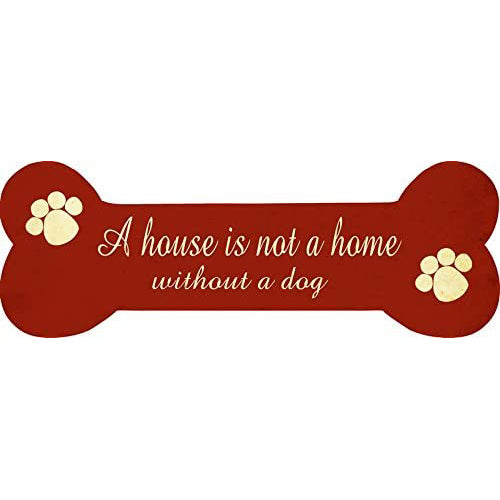 Wooden Bone Shaped Sign Gift, A House Is Not A Home Without A Dog 35x12cm