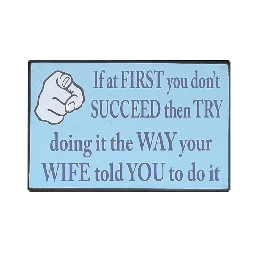 Wall Art Sign Plaque With A Funny Message For A Husband And Wife 25x16cm