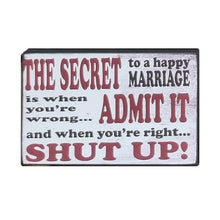 Load image into Gallery viewer, The Secret To A Happy Marriage Wall Art Sign Gift For The Home 16x25cm
