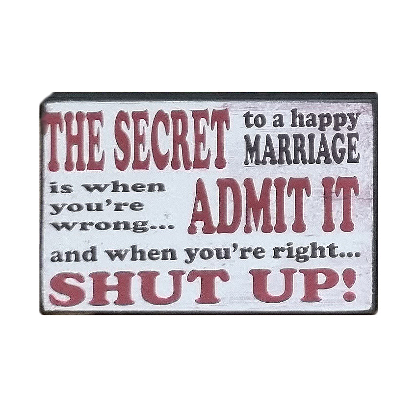 The Secret To A Happy Marriage Wall Art Sign Gift For The Home 16x25cm