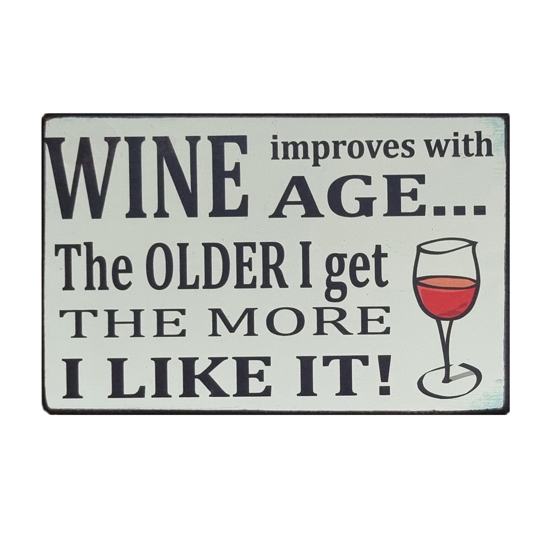 Wine Improves With Age Quality Wooden Laminated Sign Gift 25x16cm